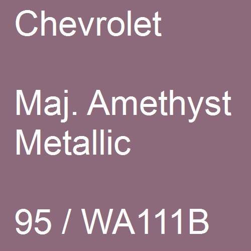 Chevrolet, Maj. Amethyst Metallic, 95 / WA111B.